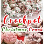 Crockpot Christmas Crack