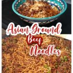 Asian Ground Beef Noodles