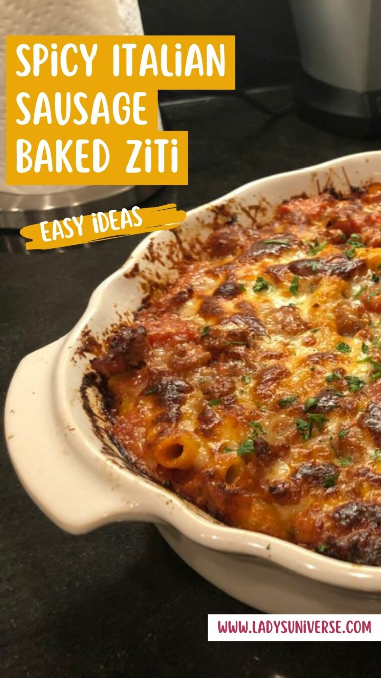 Spicy Italian Sausage Baked Ziti