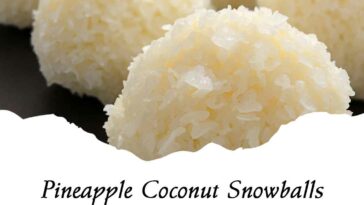 Pineapple Coconut Snowballs