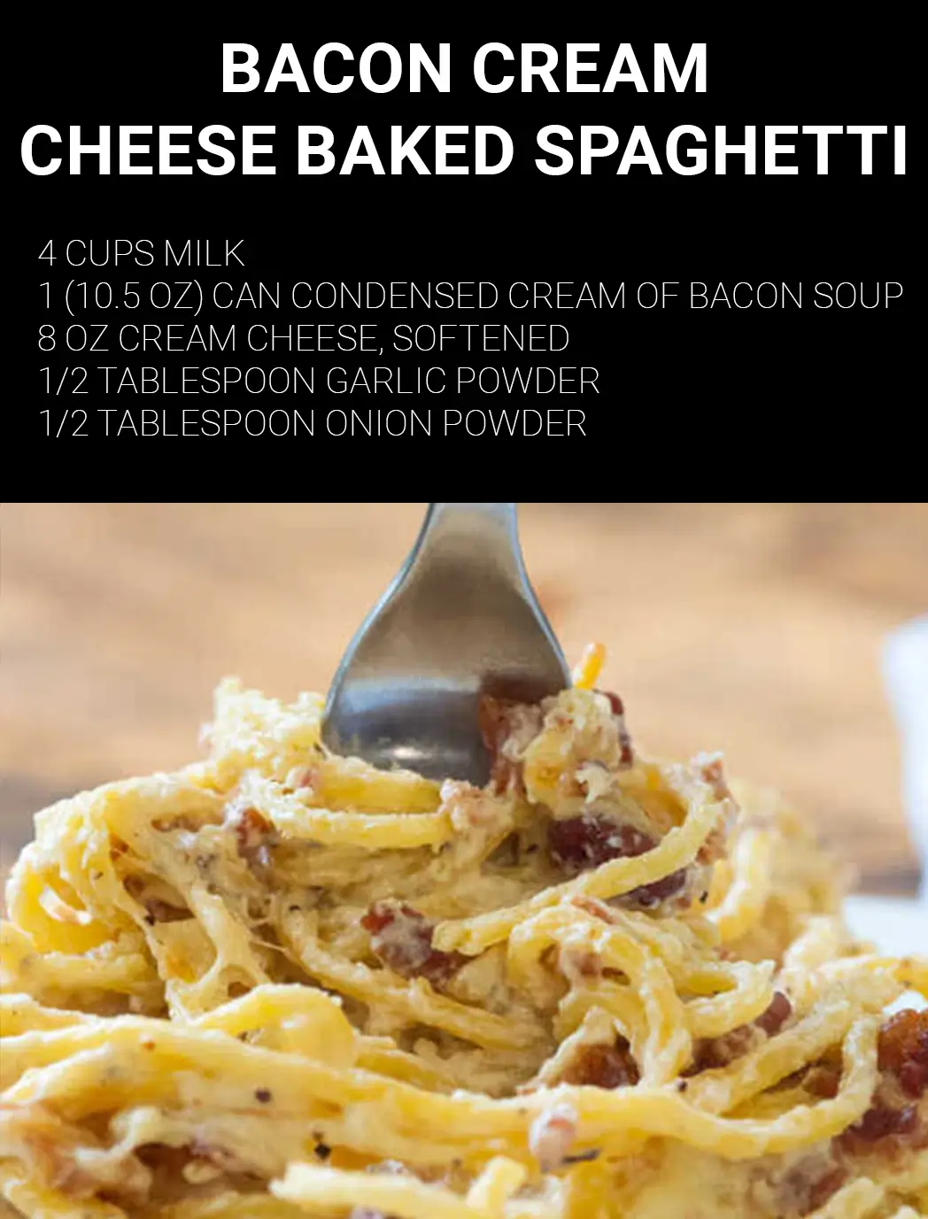 Bacon Cream Cheese Baked Spaghetti