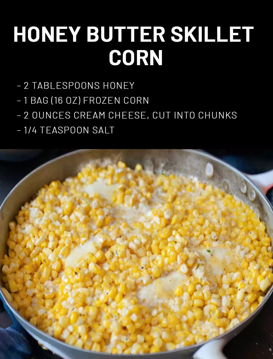 Honey Butter Skillet Corn