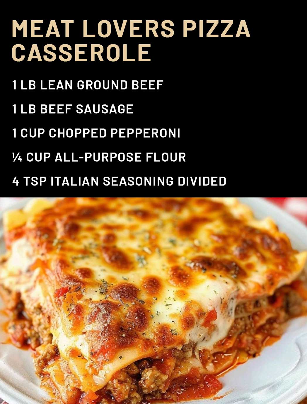 Meat Lovers Pizza Casserole