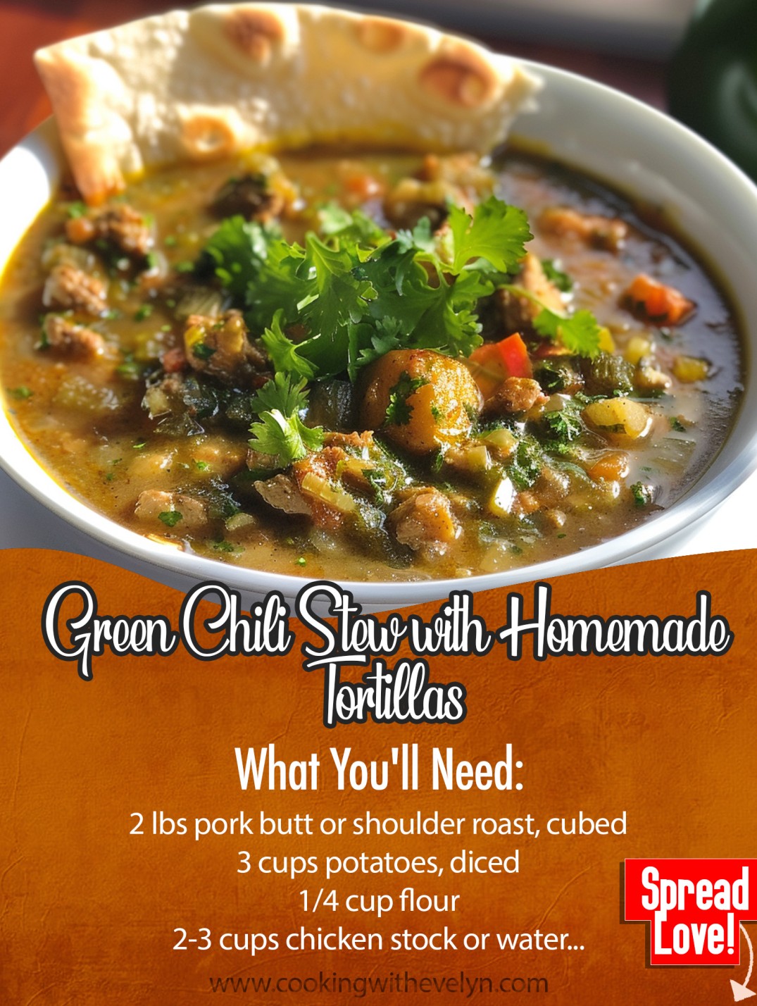 Green Chili Stew with Homemade Tortillas