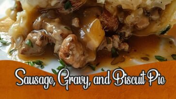 Sausage, Gravy, and Biscuit Pie