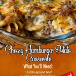 Cheesy Hamburger Potato Casserole