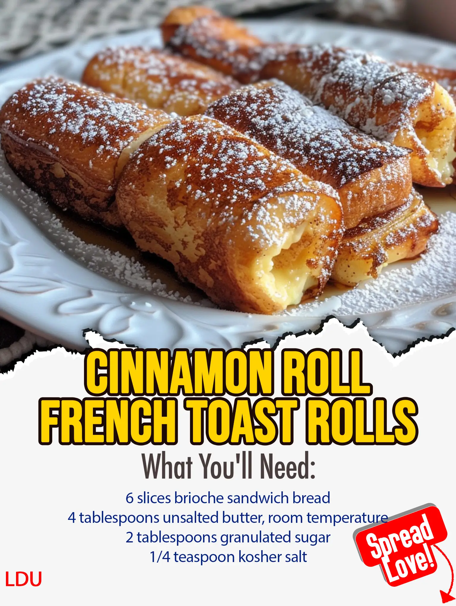 Cinnamon Roll French Toast Rolls