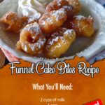 Funnel Cake Bites Recipe