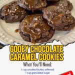 Gooey Chocolate Caramel Cookies