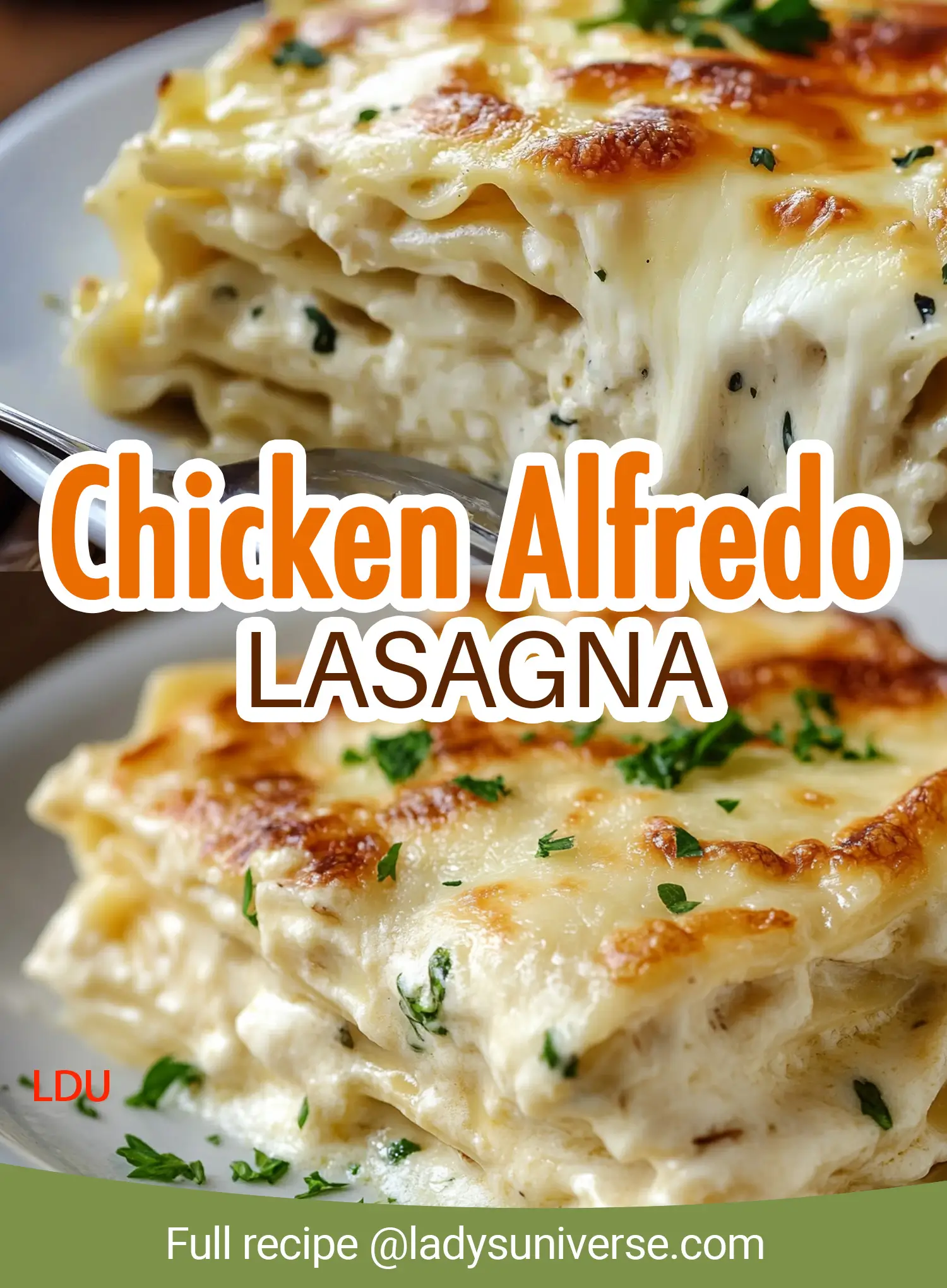 Chicken Alfredo Lasagna